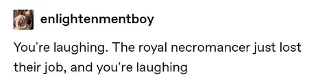 Royal Necromancer Lost Their Job