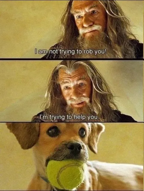 Gandalf Says He Is Helping