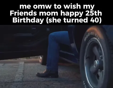 Going to Wish My Friend’s Mom Happy Birthday