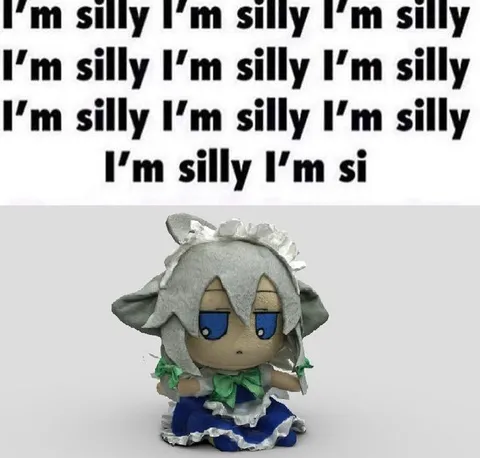 I'm Silly Plushie