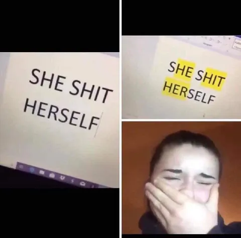 She Shit Herself
