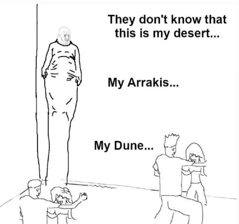 They Don't Know My Dune