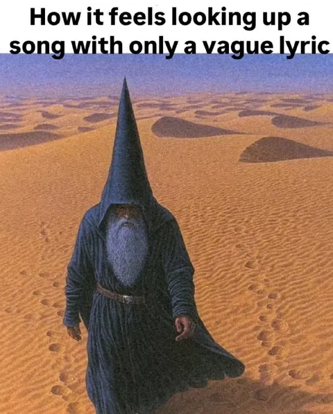 Looking Up a Song from Vague Lyrics