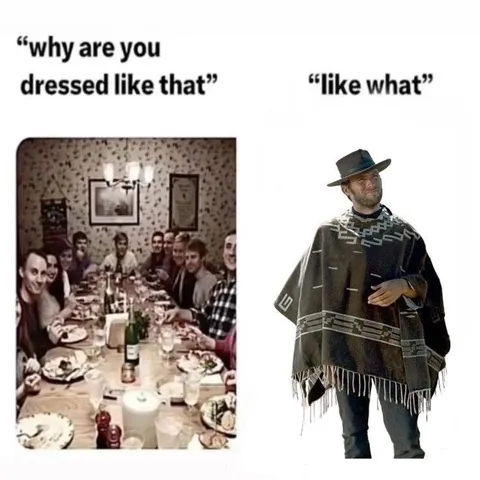 Why Are You Dressed Like That