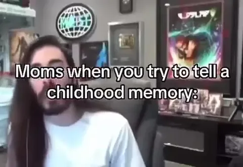 Moms When You Share Childhood Memories