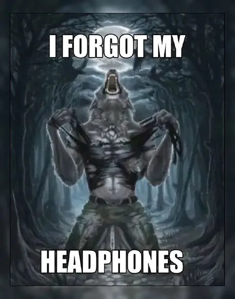 I Forgot My Headphones
