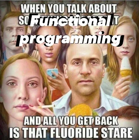 Functional Programming Fluoride Stare