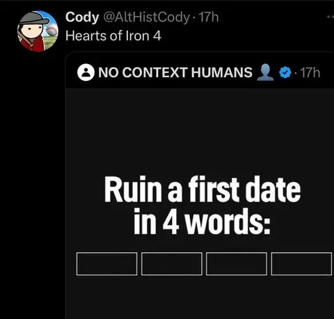 Ruin a First Date in Four Words