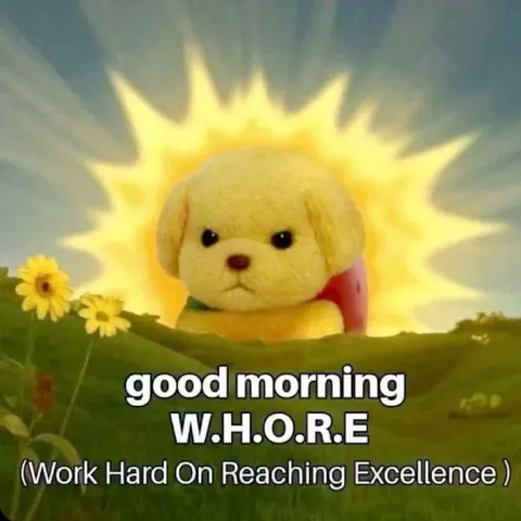 Good Morning W.H.O.R.E.