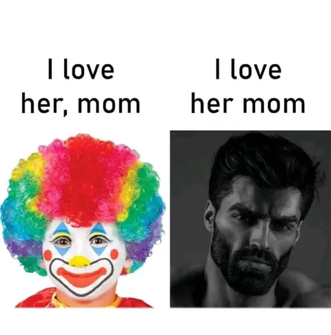 I Love Her Mom