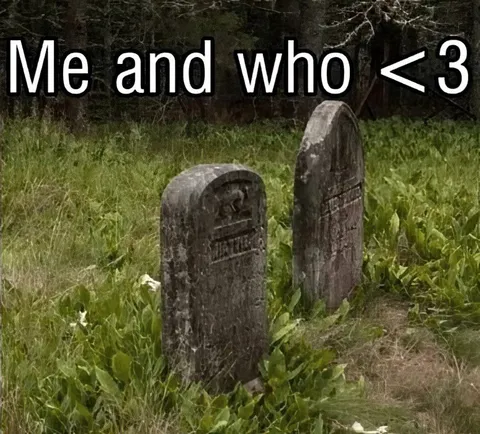 Me and Who Gravestones