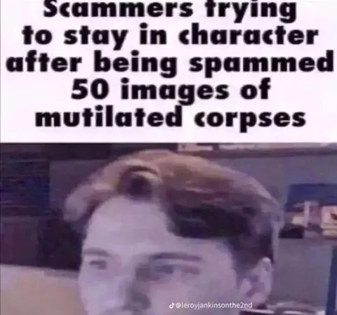 Scammers Trying to Stay in Character
