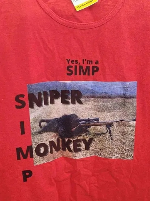 Yes, I'm a Simp Sniper Monkey