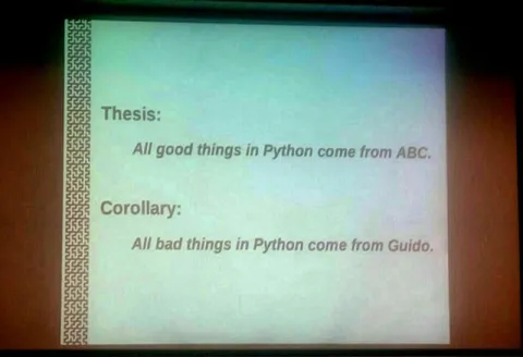 All Bad Things Come From Guido
