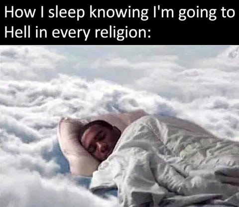 Sleeping Through Every Religion