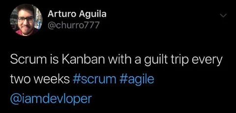 Scrum Is Kanban With Guilt