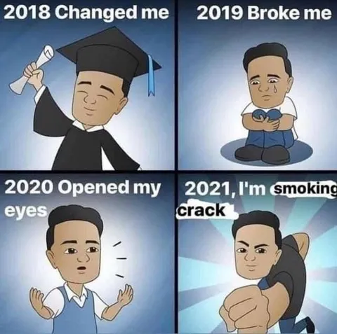 2018 Changed Me, 2021 Smoking Crack