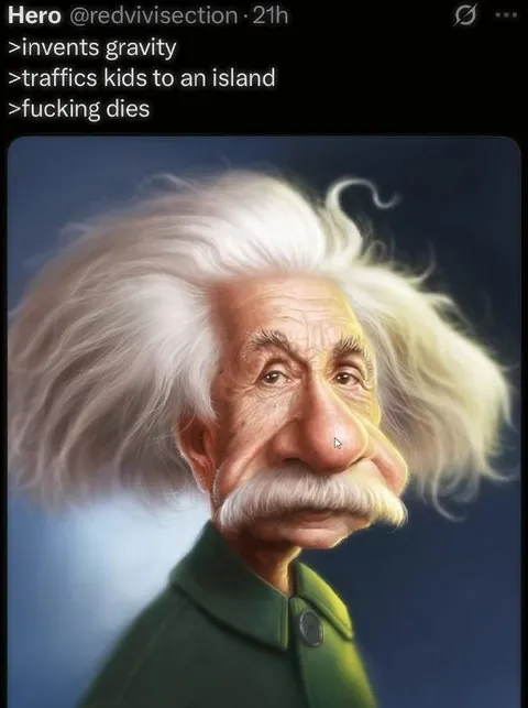 Einstein invents gravity and dies