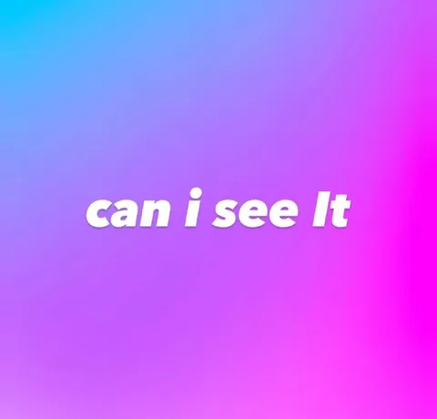 Can I See It
