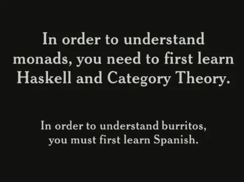 Understanding Monads and Burritos