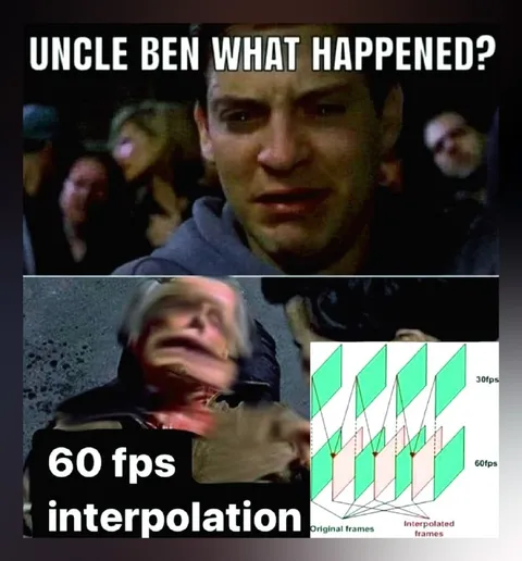 Uncle Ben 60 FPS Interpolation