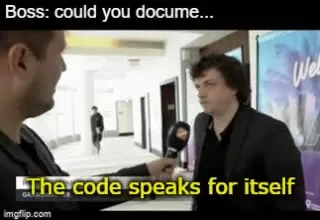 The Code Speaks for Itself