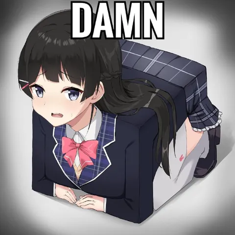 Anime Girl Says DAMN