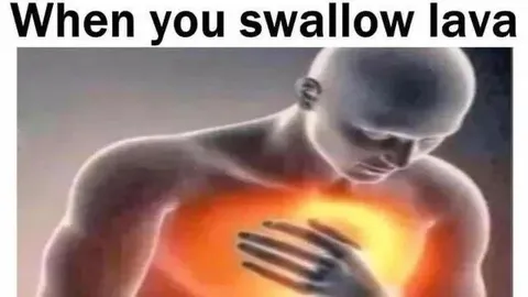 When You Swallow Lava