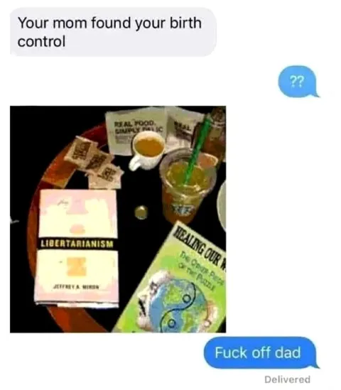 Your Mom Found Your Birth Control