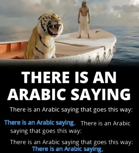 There Is an Arabic Saying