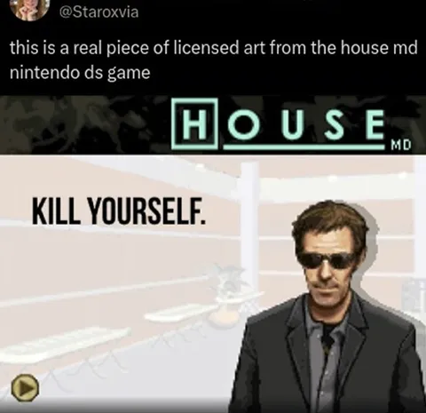 House MD Says Kill Yourself