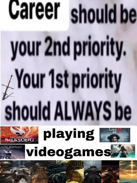Career Comes Second to Videogames