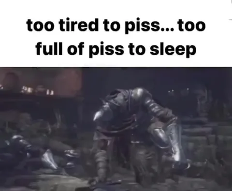 Too Tired to Sleep