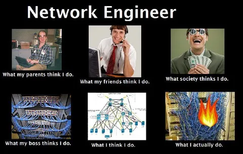 Network Engineer Expectations vs Reality