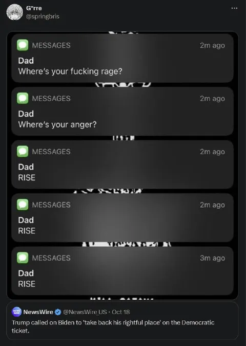 Dad Keeps Telling Biden to Rise