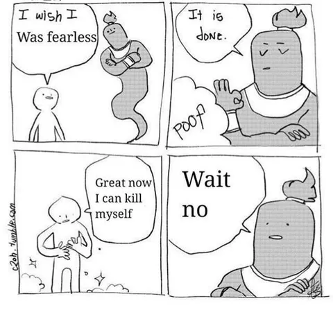 Fearless Wish Backfires