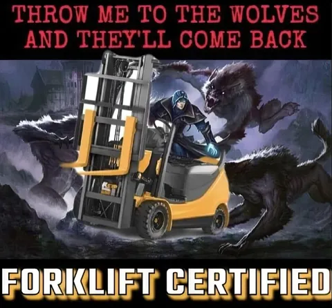 Forklift Certified Against Wolves