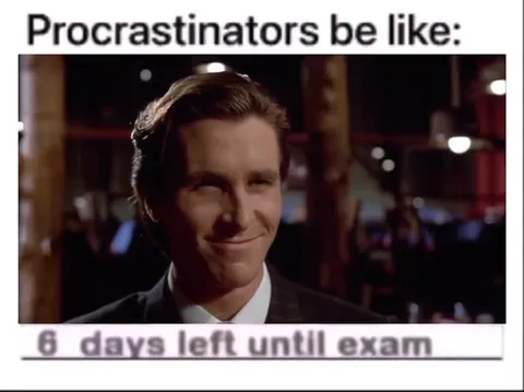 Procrastinator Before an Exam