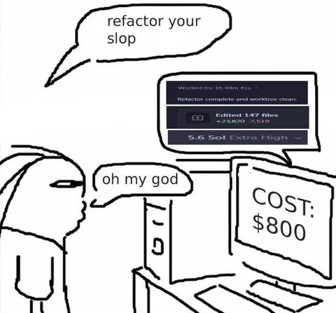 Refactor Your Slop for $800