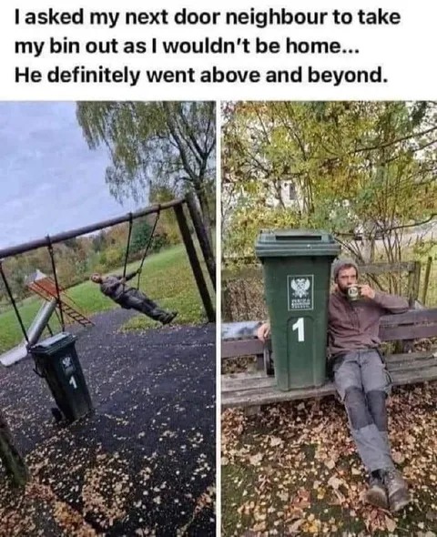 Neighbour Takes the Bin Out
