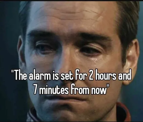 Alarm Set for Two Hours