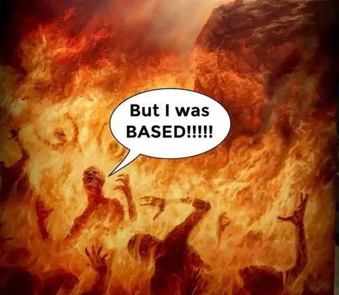 But I Was Based in Hell