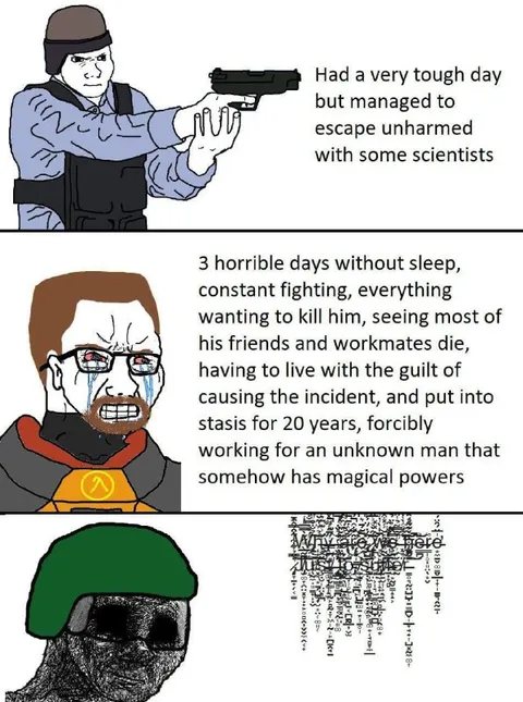 Gordon Freeman Had a Tough Day