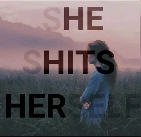She Shits Herself