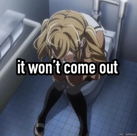 It Won’t Come Out
