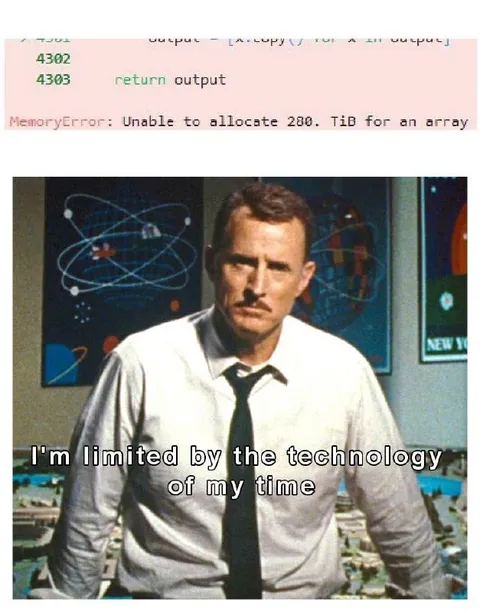 Limited by the Technology of My Time