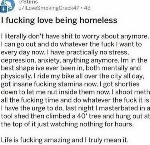 I Fucking Love Being Homeless
