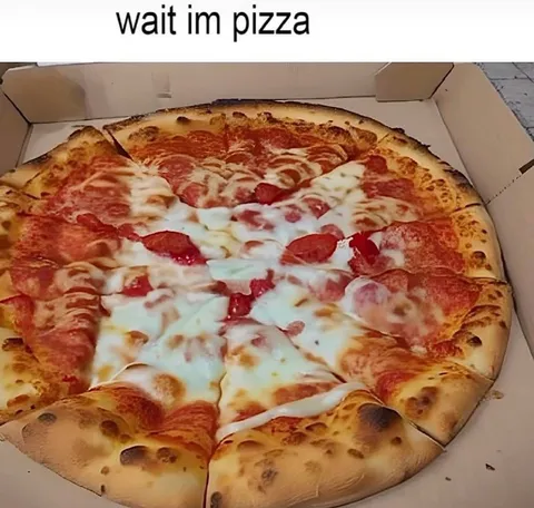 Wait, I'm Pizza