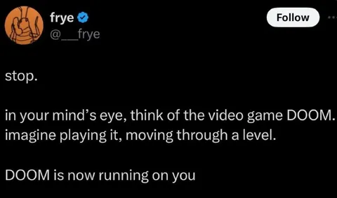 DOOM Is Running on You