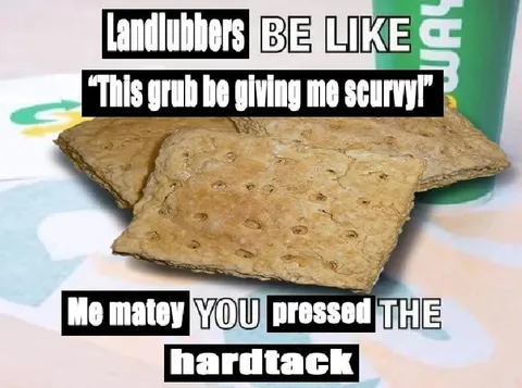 Landlubbers and the Hardtack